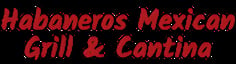 Habaneros Mexican Grill & Cantina