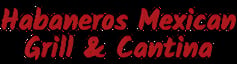 Habaneros Mexican Grill & Cantina
